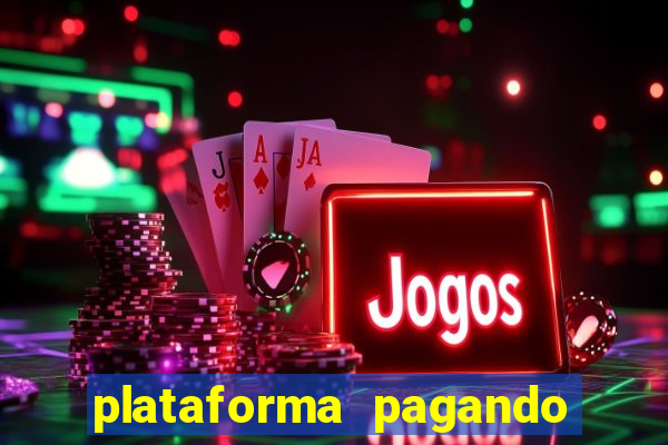 plataforma pagando no cadastro saque free